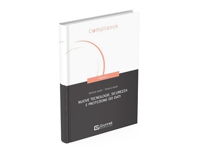 Il libro 'Nuove tecnologie, sicurezza e protezione dati' in omaggio per i soci fino al 31 maggio