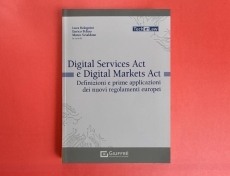 Il nuovo libro sul Digital Services Act e il Digital Markets Act in omaggio per i soci fino al 30 settembre