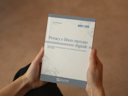 Disponibile nello shop online il nuovo libro 'Privacy e libero mercato digitale'