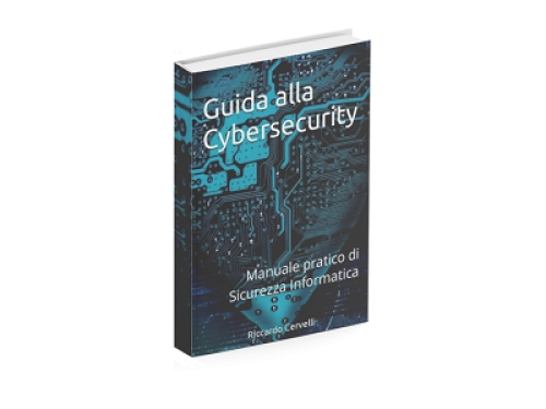 In omaggio per gli associati il volume ‘Guida alla Cybersecurity: Manuale pratico di Sicurezza Informatica’